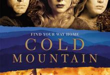 经典影视.冷山.Cold.Mountain.2003.国语英语.中英双字.1080p【妮可·基德曼】-夸克影视